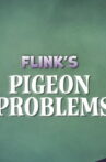 Flink's Pigeon Problems Movie Streaming Online