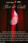 Flor de Calli Movie Streaming Online