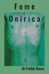 Fome Onírica Movie Streaming Online