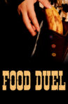 Food Duel Movie Streaming Online
