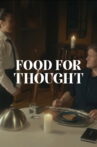 Food for Thought Movie Streaming Online