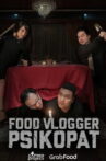 Food Vlogger Psikopat Movie Streaming Online