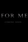 For Me Movie Streaming Online