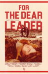 For The Dear Leader Movie Streaming Online