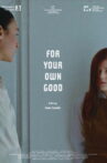For Your Own Good Movie Streaming Online