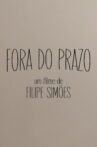 Fora do Prazo Movie Streaming Online