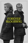 Forever Blooming Movie Streaming Online