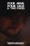 FOUR ARMS, FOUR LEGS AND TWO FACES Movie Streaming Online