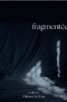 fragmentée Movie Streaming Online