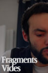 Fragments Vides Movie Streaming Online