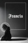 Francis Movie Streaming Online