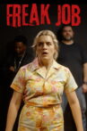 Freak Job Movie Streaming Online