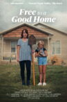 Free to a Good Home Movie Streaming Online
