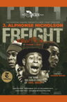 Freight: The Five Incarnations of Abel Green Movie Streaming Online