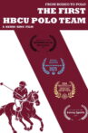From Rodeo to Polo: The 1st HBCU Polo Team Movie Streaming Online