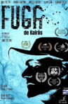 Fuga de Kairós Movie Streaming Online