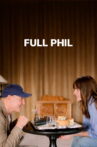 Full Phil Movie Streaming Online