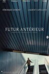 Futur antérieur Movie Streaming Online