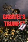 Gabriel's Trumpet Movie Streaming Online