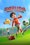 Garuda: Dare to Dream Movie Streaming Online