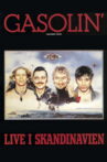 Gasolin: Live i Skandinavien Movie Streaming Online