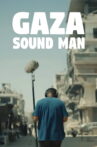 Gaza Sound Man Movie Streaming Online