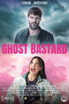 Ghost Bastard Movie Streaming Online