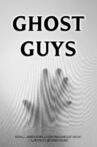 Ghost Guys Movie Streaming Online