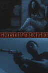 Ghost of the Night Movie Streaming Online