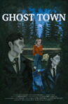 Ghost Town Movie Streaming Online