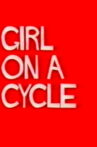 Girl on a Cycle Movie Streaming Online