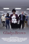 Gladys Brown Movie Streaming Online