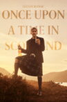 Glenmorangie: Once Upon a Time in Scotland Movie Streaming Online