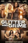 Glitter and Grime Movie Streaming Online