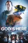 God's Here Movie Streaming Online