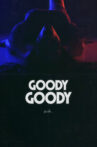 Goody Goody Movie Streaming Online
