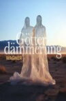 Götterdämmerung Movie Streaming Online