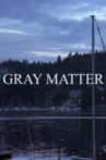 Gray Matter Movie Streaming Online