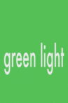 Greenlight Movie Streaming Online