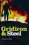 Gridiron & Steel Movie Streaming Online