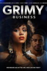 Grimy Business Movie Streaming Online