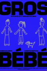 Gros Bébé Movie Streaming Online