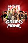 Grupo Firme: Streaming en vivo Movie Streaming Online