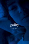 Guilty Movie Streaming Online