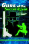 Guns of the Secret Agent Movie Streaming Online