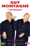 Guy Montagné - 10 Heures Movie Streaming Online