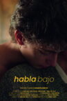 Habla bajo Movie Streaming Online
