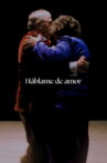 Háblame de amor Movie Streaming Online