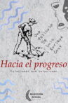 Hacia el progreso Movie Streaming Online