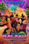 Hacked: A Double Entendre of Rage Fueled Karma Movie Streaming Online